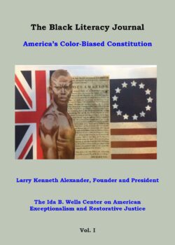 The Black Literacy Journal: America’s Color-Biased Constitution