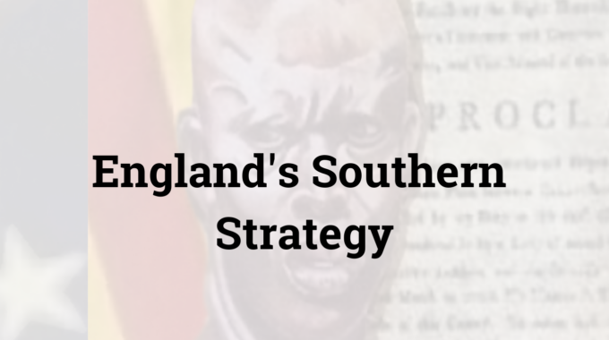 England’s Southern Strategy