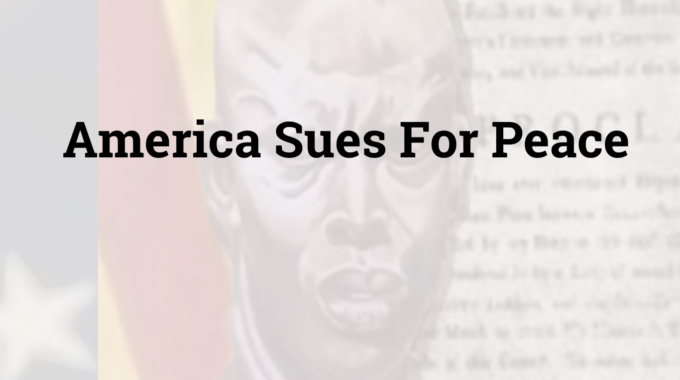 America Sues For Peace