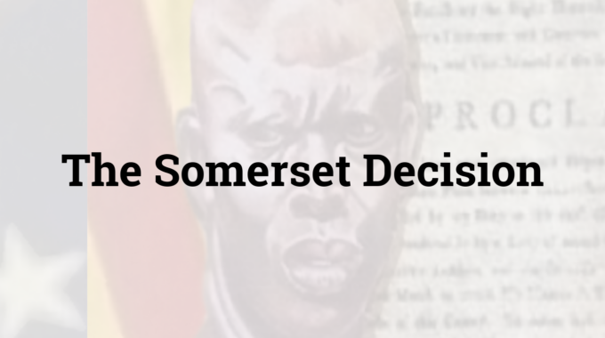 The Somerset Decision